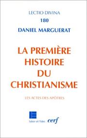 Front cover of La première histoire du christianisme by Daniel Marguerat