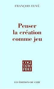 Cover of Penser la création comme jeu by François Euvé