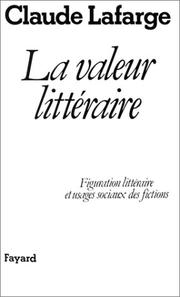 Front cover of La valeur littéraire by Claude Lafarge
