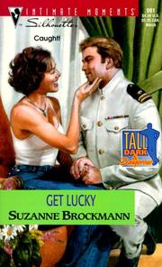 Front cover of Get Lucky (Tall, Dark and Dangerous) by Suzanne Brockmann