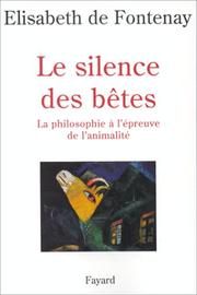 Front cover of Le silence des bêtes by Elisabeth de Fontenay