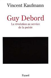 Cover of Guy Debord by Vincent Kaufmann