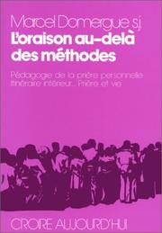 Cover of L' oraison au-delà des méthodes by Marcel Domergue