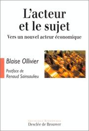 Front cover of L' acteur et le sujet by Blaise Ollivier