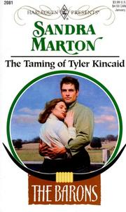 Front cover of The Taming of Tyler Kincaid by Sandra Marton