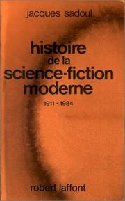 Front cover of Histoire de la science-fiction moderne (1911-1984) by Jacques Sadoul