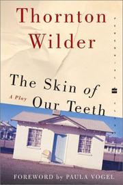 Cover of The skin of our teeth by Thornton Wilder