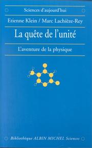 Front cover of La quête de l'unité by Etienne Klein