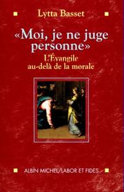 Cover of Moi, je ne juge personne by Lytta Basset