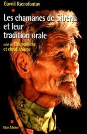 Front cover of Les chamanes de Sibérie et leur tradition orale by G. V. Ksenofontov