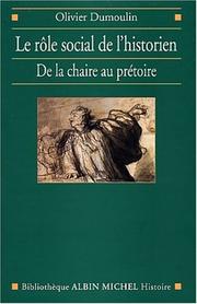 Front cover of Le Rôle social de l'historien by Olivier Dumoulin
