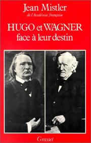 Front cover of Hugo et Wagner face à leur destin by Jean Mistler