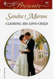Front cover of Claiming his love-child by Sandra Marton