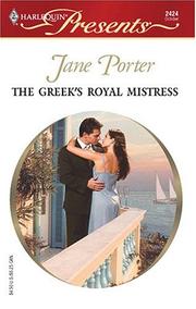 Front cover of The Greek's Royal Mistress by Jane Porter