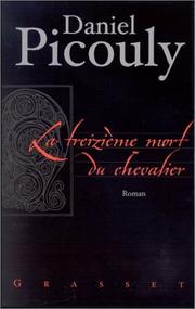 Front cover of La treizième mort du chevalier by Daniel Picouly