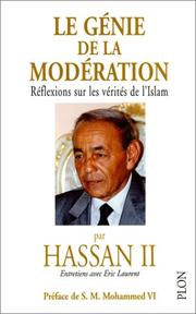 Front cover of Le génie de la modération by Hassan II King of Morocco