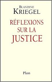 Cover of Réflexions sur la justice et sur la loi by Blandine Kriegel
