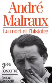 Cover of André Malraux by Pierre de Boisdeffre