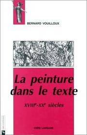Front cover of La peinture dans le texte by Bernard Vouilloux