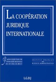 Front cover of La coopération juridique internationale by Journée nationale du droit (6th 1992 Paris, France?)
