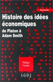 Front cover of Histoire des idées économiques, de Platon à Adam Smith by Philippe Poussin