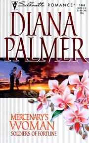 Front cover of Mercenary'S Woman (Soldiers Of Fortune) (Romance, 1444) by Diana Palmer