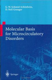 Front cover of Molecular basis for microcirculatory disorders by G. W. Schmid-Schönbein
