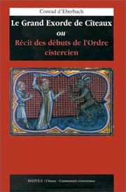 Front cover of Exordium magnum Cisterciense by Konrad Abbot of Eberbach