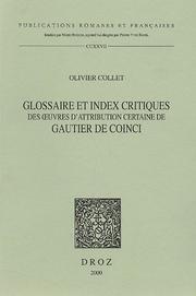 Cover of Glossaire et index critiques des œuvres d'attribution certaine de Gautier de Coinci by Olivier Collet