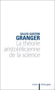 Front cover of La théorie aristotélicienne de la science by Gilles Gaston Granger