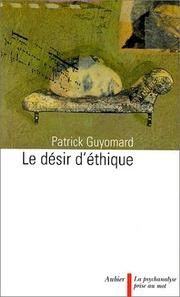 Cover of Le désir d'éthique by Patrick Guyomard