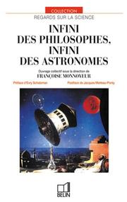 Cover of Infini des philosophes, infini des astronomes by Françoise Monnoyeur