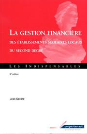 Front cover of La gestion financière des établissements scolaires locaux du second degré by Jean Gavard