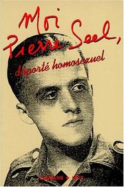 Front cover of Moi, Pierre Seel, déporté homosexuel by Pierre Seel