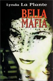 Front cover of Bella Mafia by Lynda La Plante