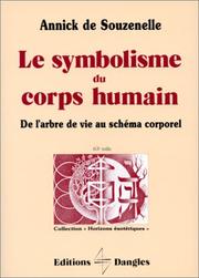 Front cover of Le symbolisme du corps humain by Annick de Souzenelle