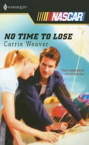 Front cover of No Time To Lose by Carrie Weaver