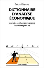 Front cover of Dictionnaire d'analyse économique by Bernard Guerrien