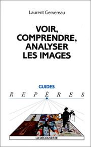Front cover of Voir, comprendre, analyser les images by Laurent Gervereau