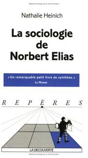 Cover of La Sociologie de Norbert Elias by Nathalie Heinich