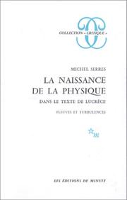 Front cover of La naissance de la physique dans le texte de Lucrèce by Michel Serres