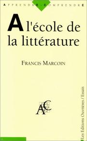 Front cover of A l' école de la littérature by Francis Marcoin