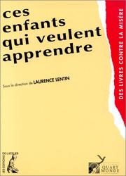 Front cover of Ces enfants qui veulent apprendre by Laurence Lentin