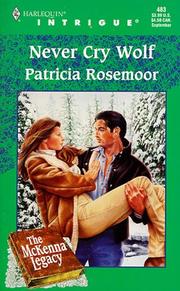 Cover of Never Cry Wolf by Patricia Rosemoor