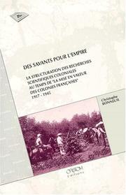 Front cover of Des savants pour l'empire by Christophe Bonneuil