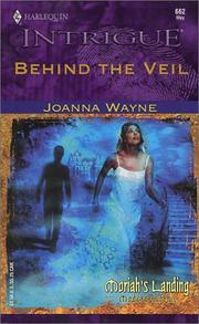 Front cover of Behind The Veil (Moriah's Landing) by Joanna Wayne
