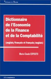 Front cover of Dictionnaire de l'économie, de la finance et de la comptabilité by Marie-Claude Esposito