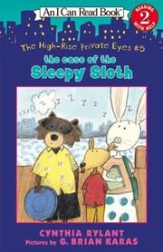 Front cover of The Case of the Sleepy Sloth by Cynthia Rylant