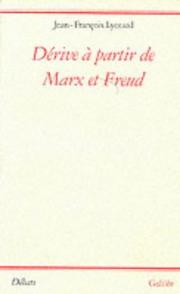 Cover of Dérive à partir de Marx et Freud by Jean-François Lyotard
