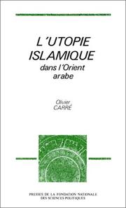 Cover of L' utopie islamique dans l'Orient arabe by Olivier Carré